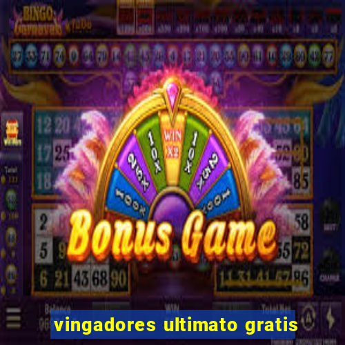 vingadores ultimato gratis